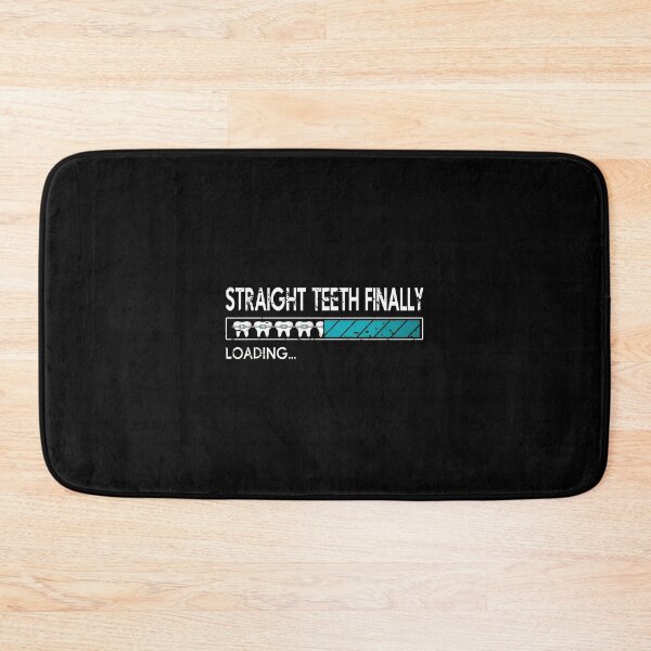 Item preview, Straight Teeth Finally Loading Braces Humor designed and sold by seguinxgalcot.