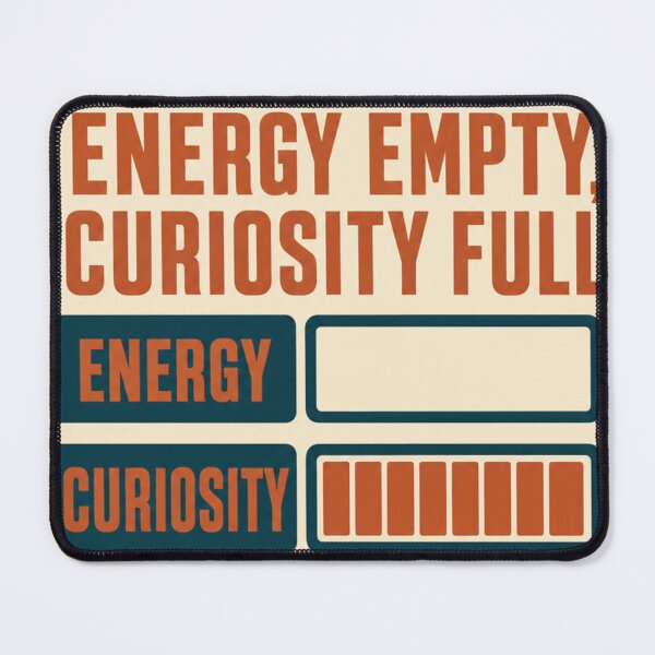 Item preview, Energy empty, curiosity full, neurodivergent battery designed and sold by BoosterShop.