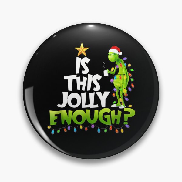 Item preview, Is This Jolly Enough Grinch Xmas Lights Funny Christmas designed and sold by ImogenDavisArt.