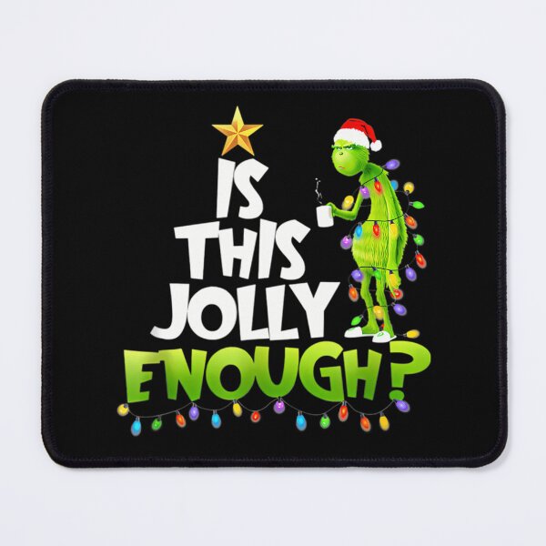 Item preview, Is This Jolly Enough Grinch Xmas Lights Funny Christmas designed and sold by ImogenDavisArt.