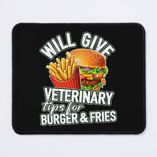 Item preview, Veterinary Tips for Burger and Fries Funny Gift designed and sold by paulisihbogut.