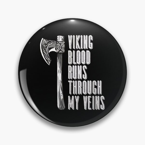 Item preview, Viking Blood Runs Through My Veins Nordic Warrior Design designed and sold by seguinxgalcot.