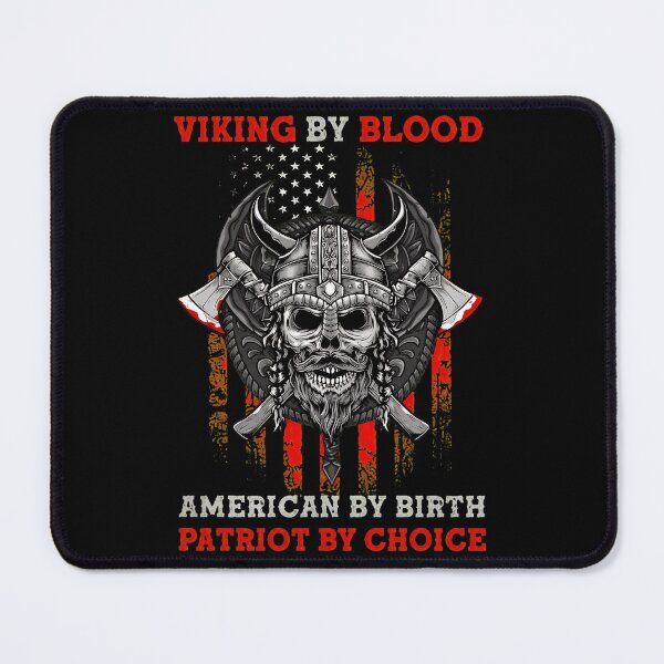Item preview, Viking Blood American Birth Patriot Choice Skull Axes Flag designed and sold by pewittktvarner.