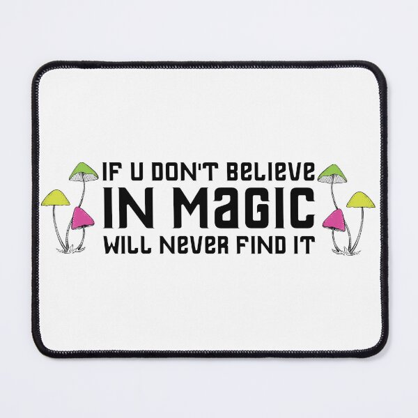 Item preview, Believe in Magic - Magic Mushrooms designed and sold by aligchi.