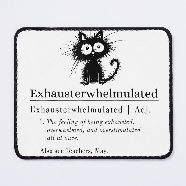 Item preview, Teacher Exhausterwhelmulated Exhausted Teacher Definition T-Shirt designed and sold by i-m-p-e-x.