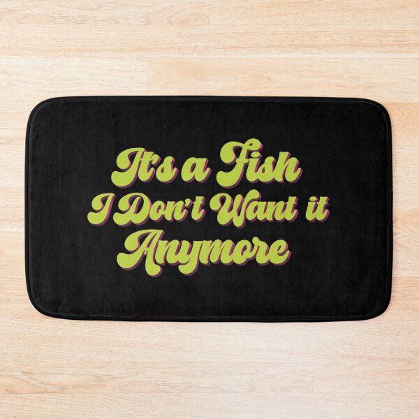 Item preview, it's a fish - don't feed her after midnight designed and sold by DoryckNull1.