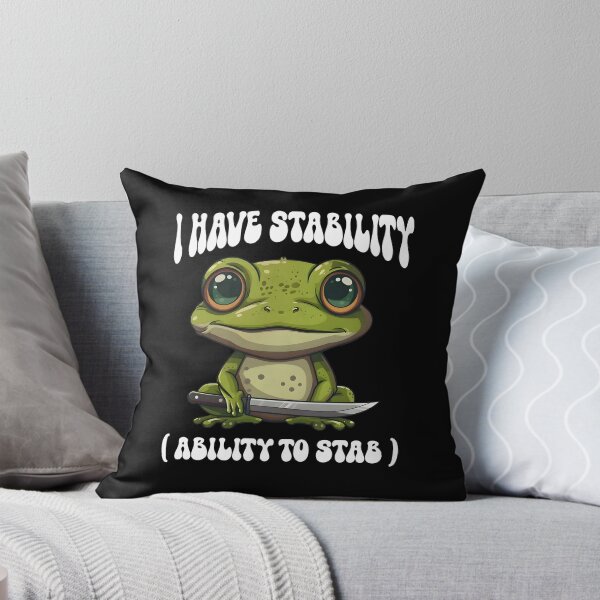 Item preview,  I Have Stability Ability To Stab designed and sold by kashiart.