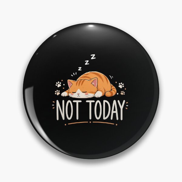 Item preview, Funny Sleeping Cat Not Today Lazy Cat Quote for Cat Lovers designed and sold by MiALopezArt.