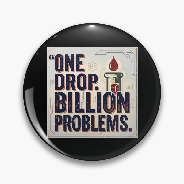 Item preview, One drop, Billion problems elizabeth holmes designed and sold by joetrade.