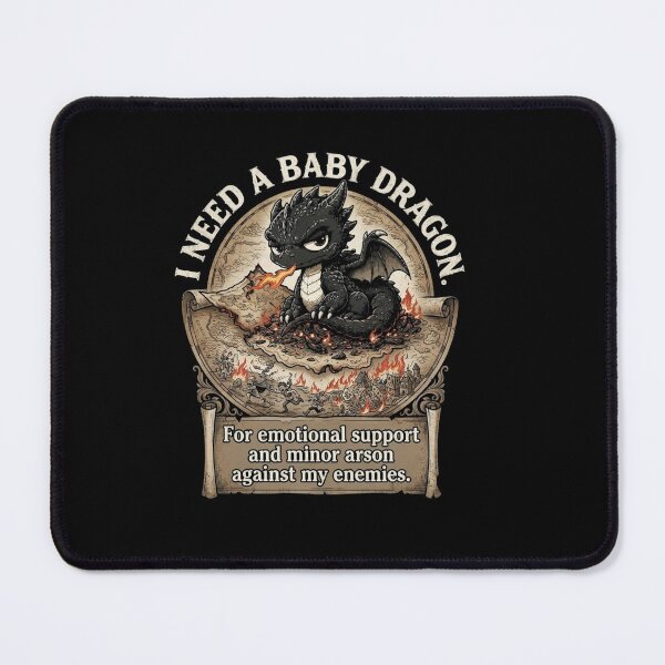 Item preview, I Need a Baby Dragon Emotional Support Funny Fantasy Design designed and sold by Ostericaimusa.