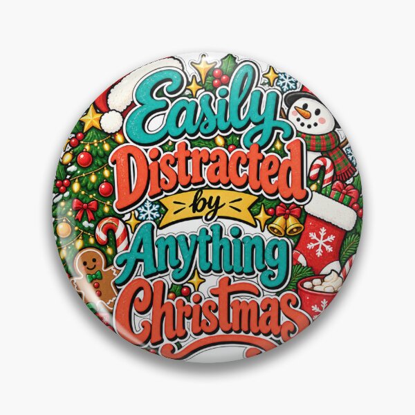 Item preview, Easily distracted by anything Christmas  designed and sold by GyspySoulStudio.