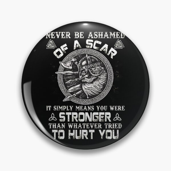 Item preview, Viking Warrior Scar Strength Quote Art designed and sold by brioladnfarac.