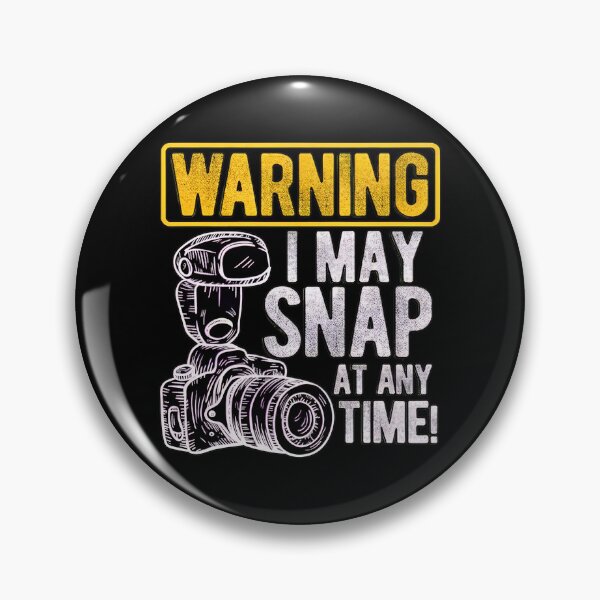 Item preview, Warning I May Snap At Any Time Photography Camera Graphic designed and sold by karimjcshaben.
