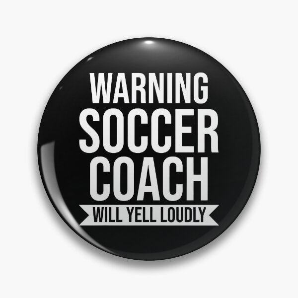 Item preview, Warning Soccer Coach Will Yell Loudly Funny Gift designed and sold by brioladnfarac.