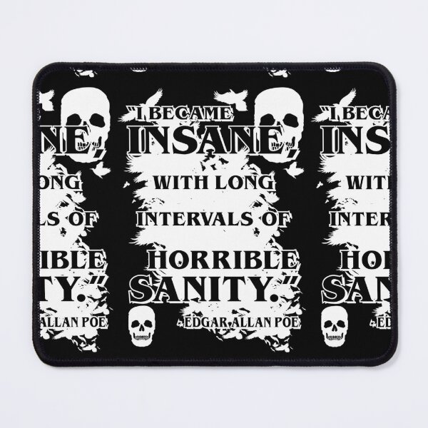 Item preview, I became insane, with long intervals of horrible sanity, Edgar Allan Poe  designed and sold by 4gottenlore.