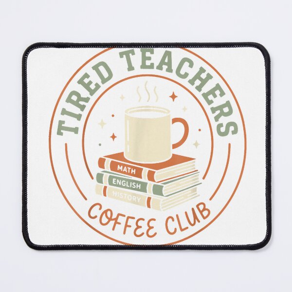 Item preview, Tired Teachers Coffee Club T-Shirt designed and sold by gidget-gadget.