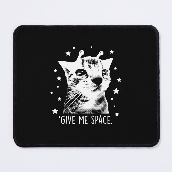 Item preview, Funny Space Cat Give Me Space Alien Cat Quote Design designed and sold by MiALopezArt.