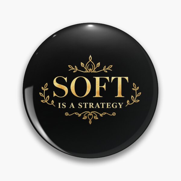 Item preview, Soft Is a Strategy. Elegant Feminine Empowerment Quote designed and sold by Aarvya Fashion Club ( A.F.C ).