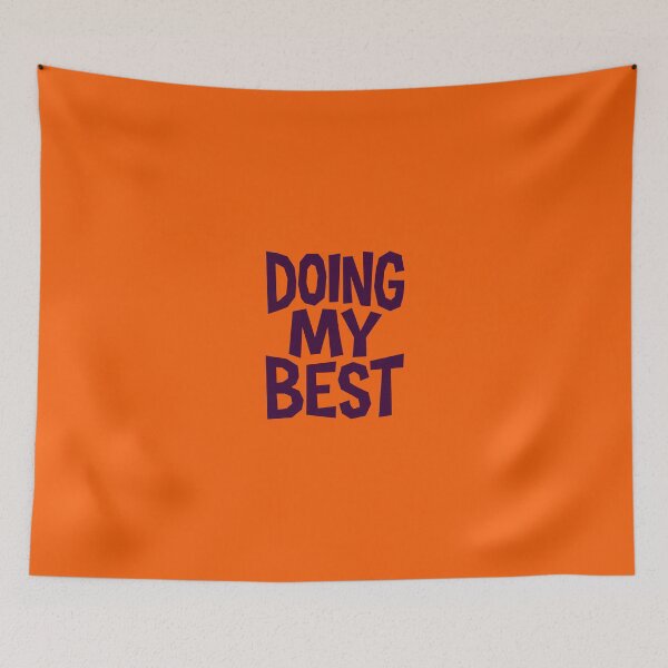Item preview, Doing My Best designed and sold by ArunDandiboina.