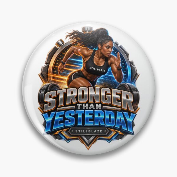 Item preview, Stronger Than Yesterday – Fitness Motivation by STILLBLAZE designed and sold by BilcoStillbaze.