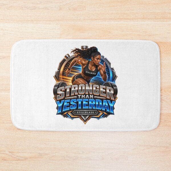 Item preview, Stronger Than Yesterday – Fitness Motivation by STILLBLAZE designed and sold by BilcoStillbaze.