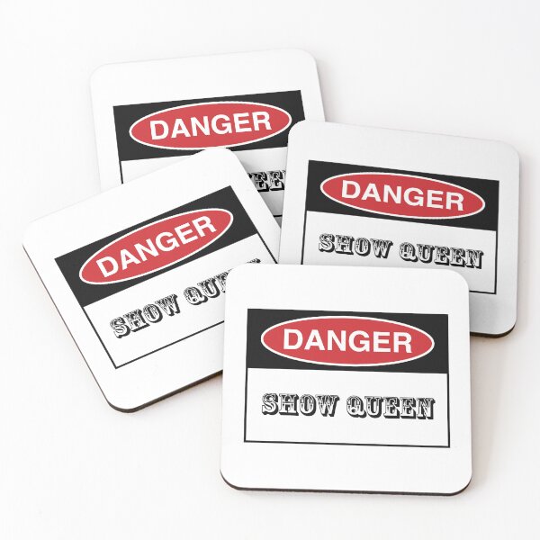 Item preview, Danger: show queen designed and sold by Peter Fyfe's Squalid Little Merch Shop.