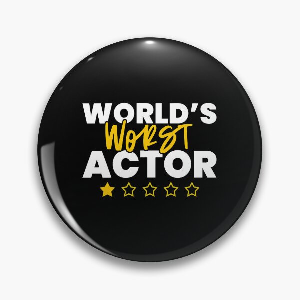 Item preview, World's Worst Actor Funny Humorous Performance Gift Idea designed and sold by hovergzstrow.