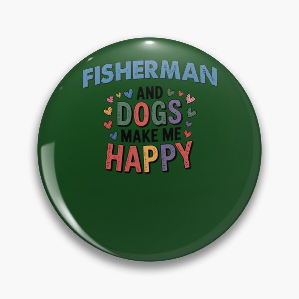 Item preview, Fisherman And Dogs Make Me Happy - Funny Fisherman Dogs Lover 145 designed and sold by nctrnlcolle.