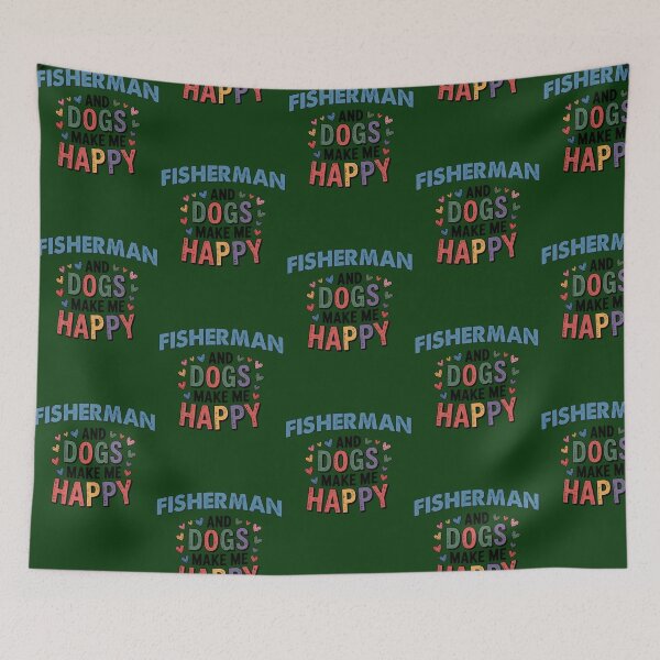Item preview, Fisherman And Dogs Make Me Happy - Funny Fisherman Dogs Lover 145 designed and sold by nctrnlcolle.