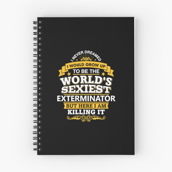 Item preview, World's Sexiest Exterminator Funny Pest Control designed and sold by karimjcshaben.