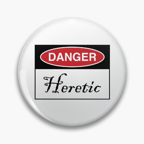 Item preview, Danger: Heretic designed and sold by Peter Fyfe's Squalid Little Merch Shop.