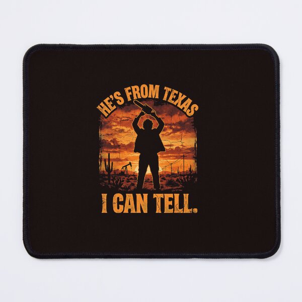 Item preview, He's from Texas I Can Tell Shirt Halloween Chainsaw Horror designed and sold by ImeldaSparks.