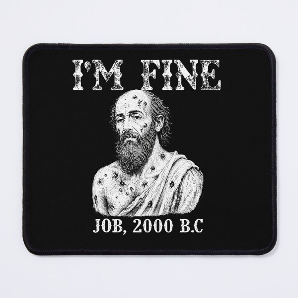 Item preview, I'M Fine Job 2000 Bc Biblical Dark Faith Humor Classic designed and sold by Pider-Vampire.