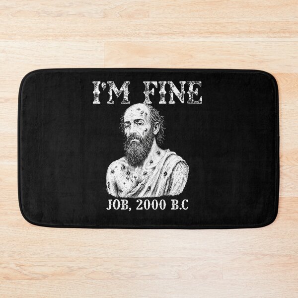 Item preview, I'M Fine Job 2000 Bc Biblical Dark Faith Humor Classic designed and sold by Pider-Vampire.