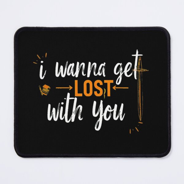Item preview, I Wanna Get Lost With You Wanderlust Typography designed and sold by ANNAOCK.