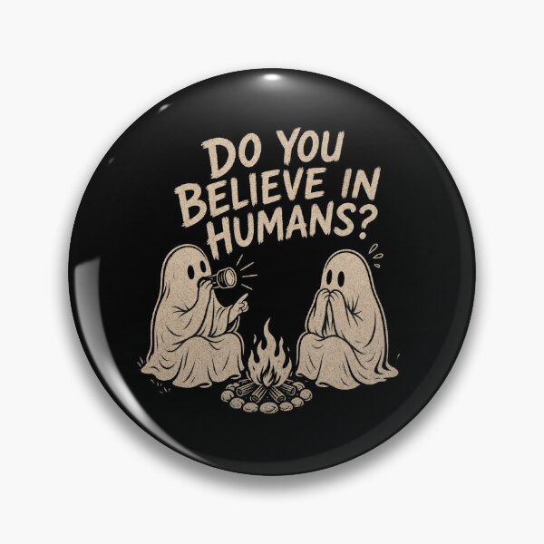 Item preview, Do You Believe In Humans Ghost Design designed and sold by GrooveAndGlow.