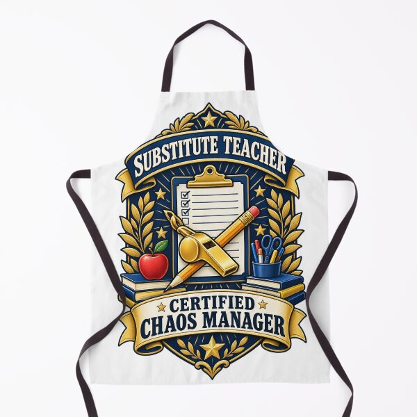 Item preview, Substitute Teacher Certified Chaos Manager Gift designed and sold by ys96.