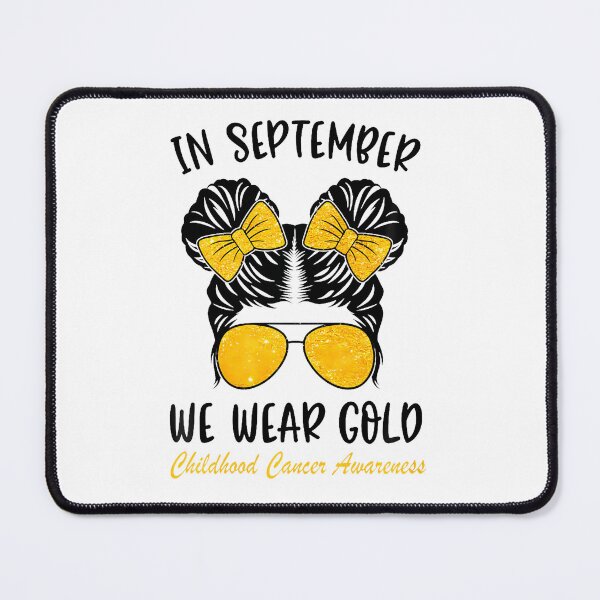 Item preview, In September We Wear Gold Childhood Cancer Awareness Girls designed and sold by Pider-Vampire.