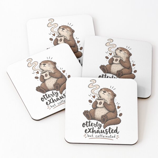 Item preview, Otterly Exhausted But Caffeinated designed and sold by tollaru.