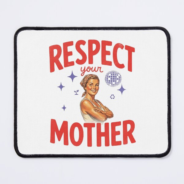 Item preview, Respect Your Mother Retro designed and sold by WildwoodSketch.