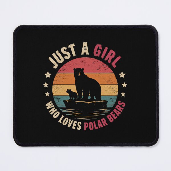 Item preview, Just A Girl Who Loves Polar Bears Wildlife Animal Lover designed and sold by SkeletonsDanger.