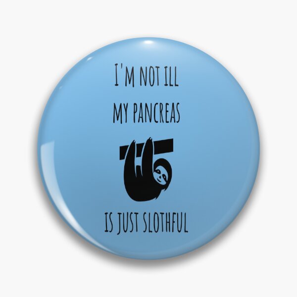Item preview, My Pancreas Is Slothful – Diabetes Gift designed and sold by DiabetesPrints.