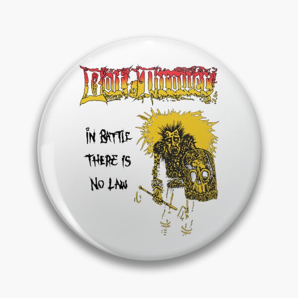 Item preview, Bolt Thrower In Battle There Is No Law Design designed and sold by SEAHOSFOR.