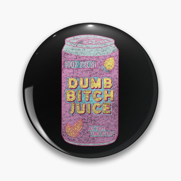 Item preview, Dumb Bitch Juice Can designed and sold by venemaxqmaya.