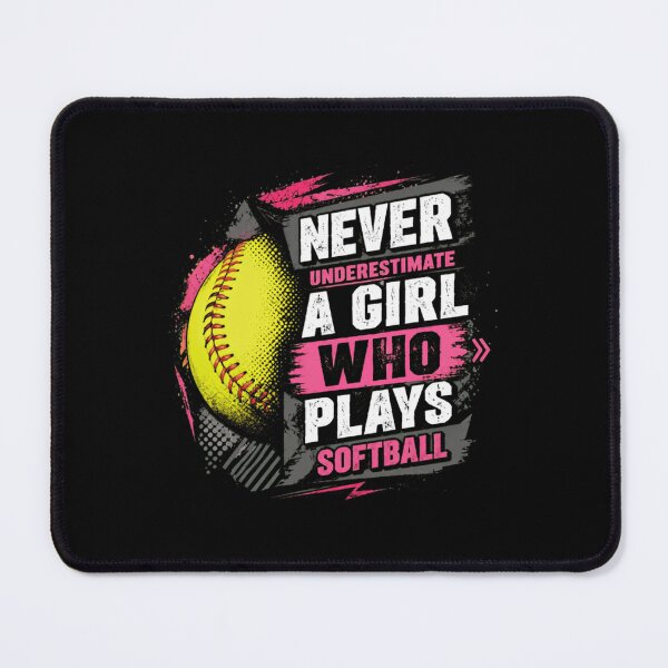Item preview, Never Underestimate A Girl Who Plays Softball Player Athlete designed and sold by SkeletonsDanger.
