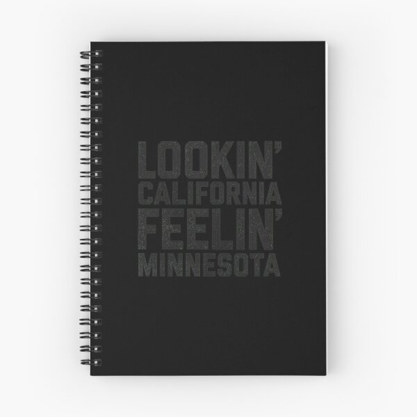 Item preview, Lookin California Feelin Minnesota  Distressed Phrase designed and sold by JAMESCHULTE.