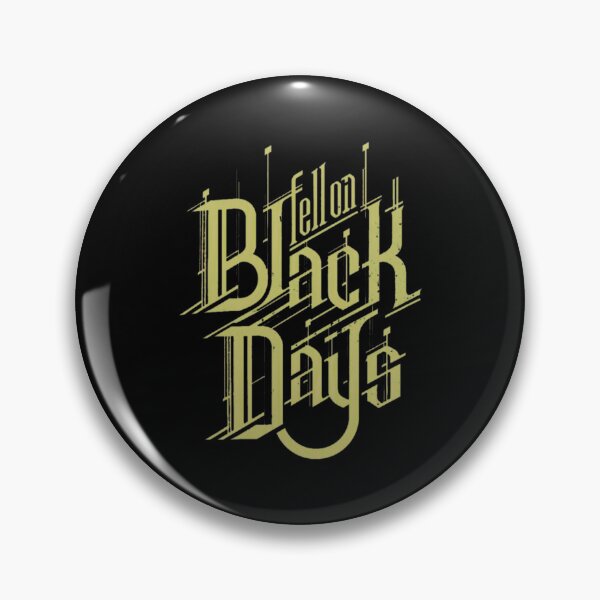 Item preview, Fell on Black Days Artistic Typography Gold Dark designed and sold by JAMESCHULTE.