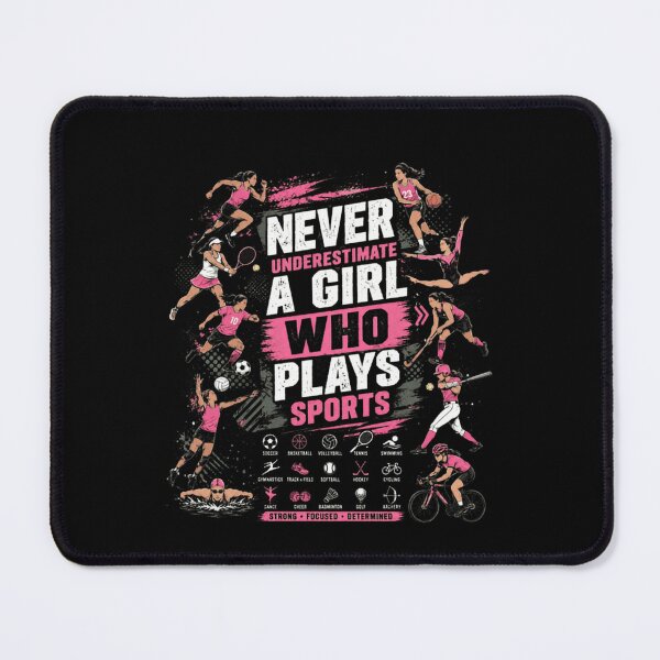 Item preview, Never Underestimate A Girl Who Plays Sports Female Athlete Empowerment designed and sold by SkeletonsDanger.