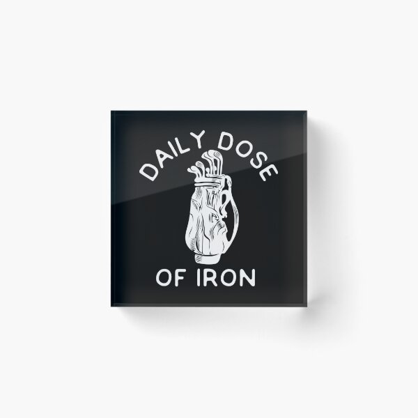 Item preview, Daily Dose of Iron Golf designed and sold by IreneMeyerr.