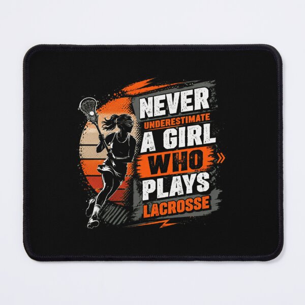 Item preview, Never Underestimate A Girl Who Plays Lacrosse Player Athlete Sport designed and sold by SkeletonsDanger.